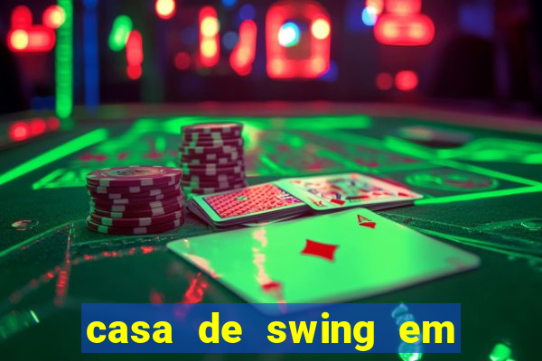 casa de swing em foz do igua莽u